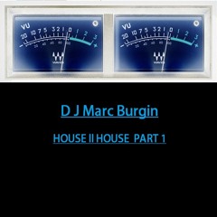 HOUSE II HOUSE Part 1