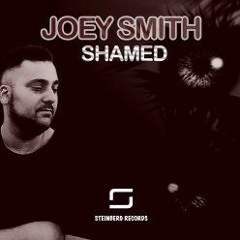 JOEY SMITH - Shamed (Original Mix)