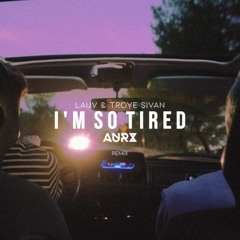 Lauv & Troye Sivan - I'm So Tired (Aurx Remix)