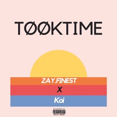 tøøk time ft. Koi