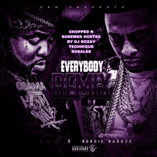 MO3 EVERYBODY REMIX FEAT. BOOSIE BADAZZ CHOPPED N SCREWED HOSTED BY DJ ROZAY TECHNIQUE ROSALES
