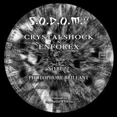 A1 - Enforex & Crystalshock - No Buzz (S.O.D.O.M. 22)