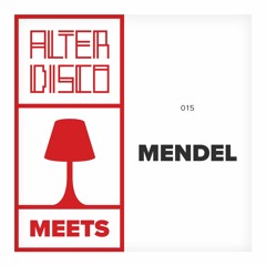 Alter Disco meets Mendel