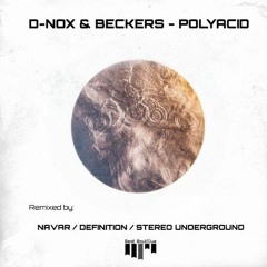 D - Nox & Beckers - Polyacid (Navar Remix)