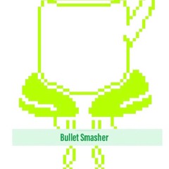 [Bullet Blitz In The Style Of Stone Smashed] Bullet Smasher Lead