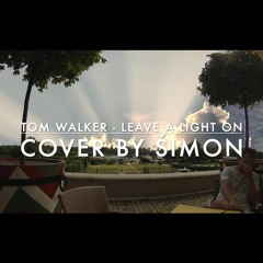 Tom Walker - Leave a light on (Cover by Šimon)