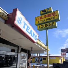 Episode 9 - Columbine Steakhouse And Lounge
