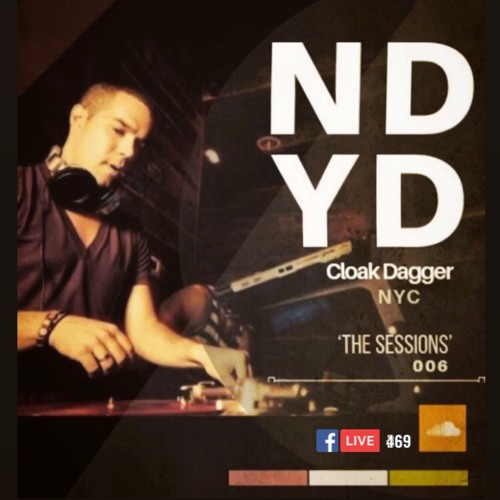 NDYD presents 'The Sessions' ft. Cloak Dagger (NYC) February 2019