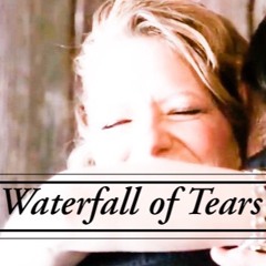 Waterfall of Tears