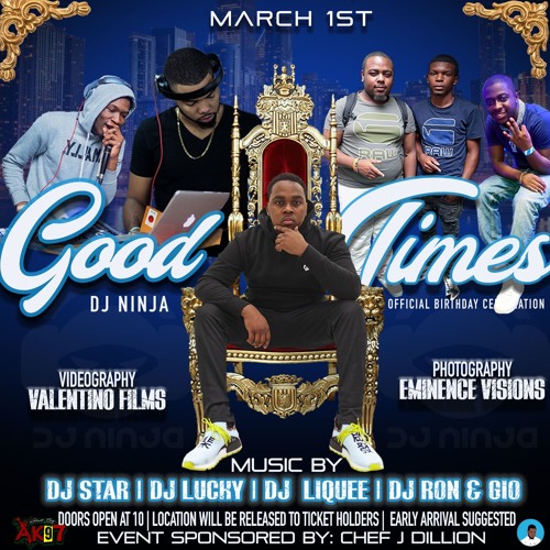 Stream GOOD TIMES OFFICIAL PROMO CD by DjNinjaNyc Listen online for free on SoundCloud