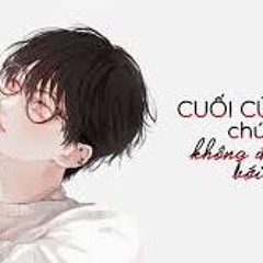 Cuối Cùng Chúng Ta Không Đến Được Với Nhau