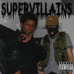SUPERVILLAINS (feat. Yung Dove) *SNIPPET*