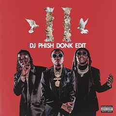 Walk it Talk it (dj phish donk edit)