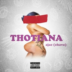 Thotiana (Freestyle)