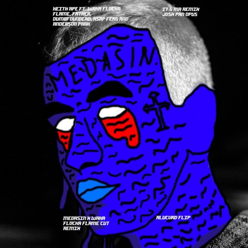 Keith Ape - IT G MA Remix (Josh Pan Opus) [Medasin Cut] (ALUCVRD Flip)