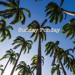 Sunday Funday