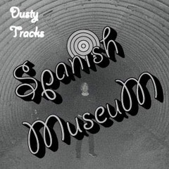 These Streets - Spanish Museum