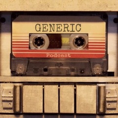 Generic Podcast Ep1