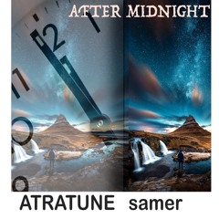 After midnight created by ATRATUNE produced with sherby records