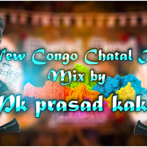2019 CONGO CHATAL BAND MIX MASTER BY PK PRASAD KAKA