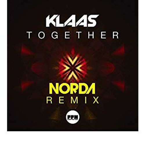 Stream Klaas – Together (Norda Remix) by EDM Cloud | Listen online for free  on SoundCloud