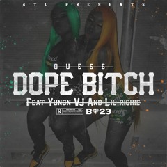 Dope Bitch (feat. Yungn VJ & Lil Richie) [Prod. By Kairo]