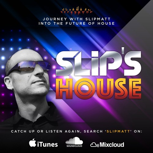 Stream Slipmatt Listen to Slip's House playlist online for free on