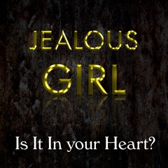 Is It In your Heart?