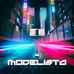 [グルーヴコースター 音源, Arcaea 音源] Modelista - HiTECH NINJA