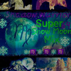 Super Snow Moon Mix
