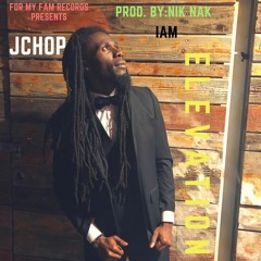 Jchop - Elevation Prod. By Nik Nak