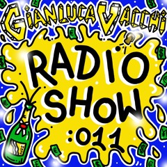 Gianluca Vacchi Radio Show Ep.011