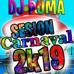 SESION CARNAVAL 2K19 [DJ PUMA]