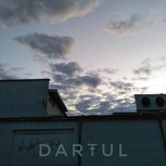 Dartul - She is my universe
