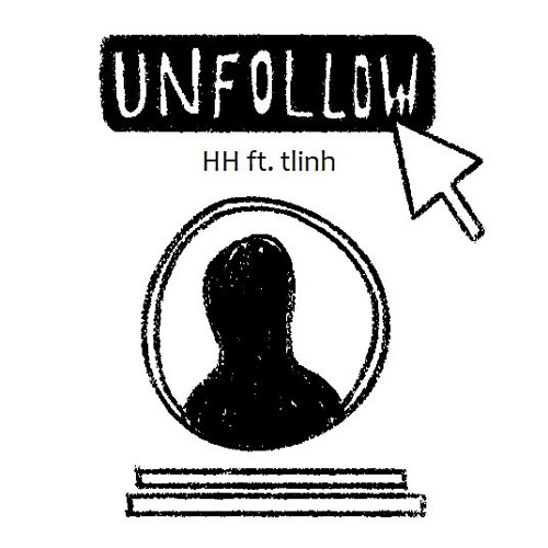 UNFOLLOW (feat Tlinh)