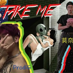 莫奈0048XProdiG- TakeMe
