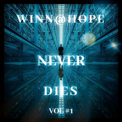 WINN@HOPE NEVER DIES Vol #1- EDM/ BIGROOM MIX