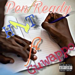 H1T- PenReady Ft. Guwappo