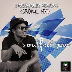 Parental is Advised (Original Mix)