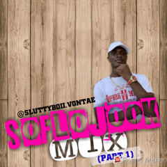 SOFLOJOOK (MIX) 🔥