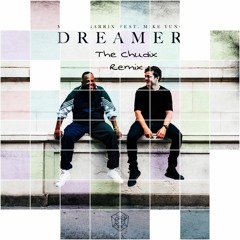 Dreamer(Martin Garrix,Mike Yung) - The Chudix Remix