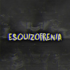 ESQUIZOFRENIA Vol. 1 (Original VS Beta Mix)