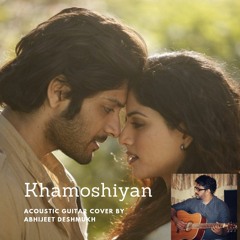 Khamoshiyan Acoustic Guitar Cover