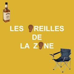 Les Oreilles De La Zone