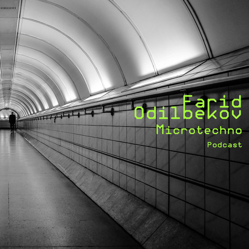 Farid Odilbekov - Microtechno Podcast