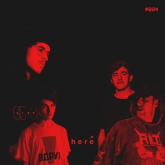 listen here #004