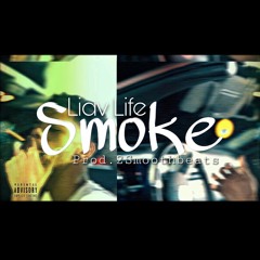Liav Life - Smoke {Prod.2SmoothBeats}