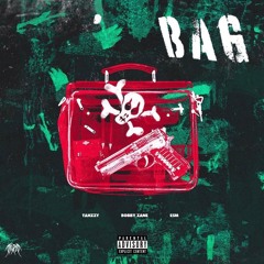 Fblock Tahzzy - Bag Ft E$M & Bobby Zane