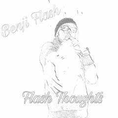 Flash Thoughts