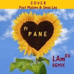 Post Malone & Swae Lee  "Sunflower"  [COVER] LAm (Beat)  PANE (Vocals)
